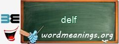 WordMeaning blackboard for delf